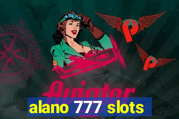 alano 777 slots